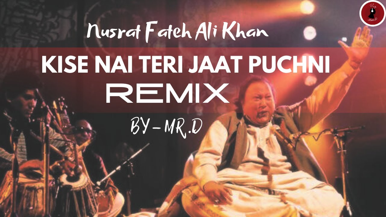 secretblack6's tweet card. Kisey Nahi Teri Jaat Puchni Remix I Nusrat Fateh Ali Khan I Prod. D I