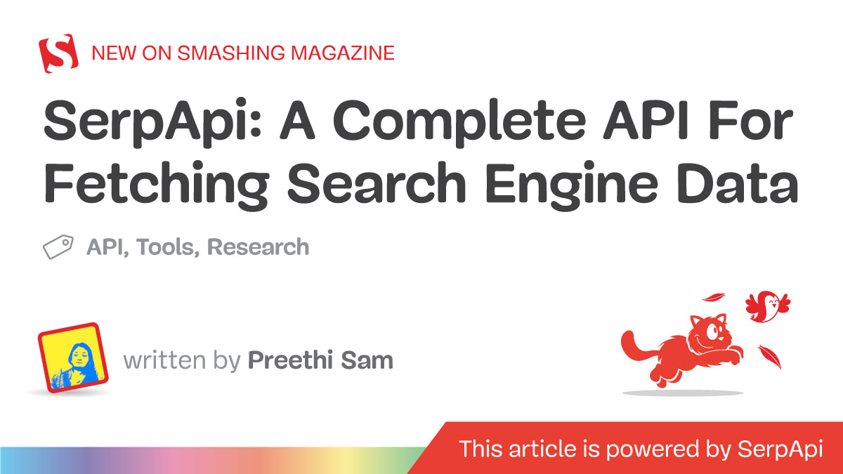 smashingmag's tweet card. From competitive SEO research and monitoring prices to training AI and parsing local geographic data, real-time search results power smarter apps. Tools like SerpApi make it easy to pull, customize,...