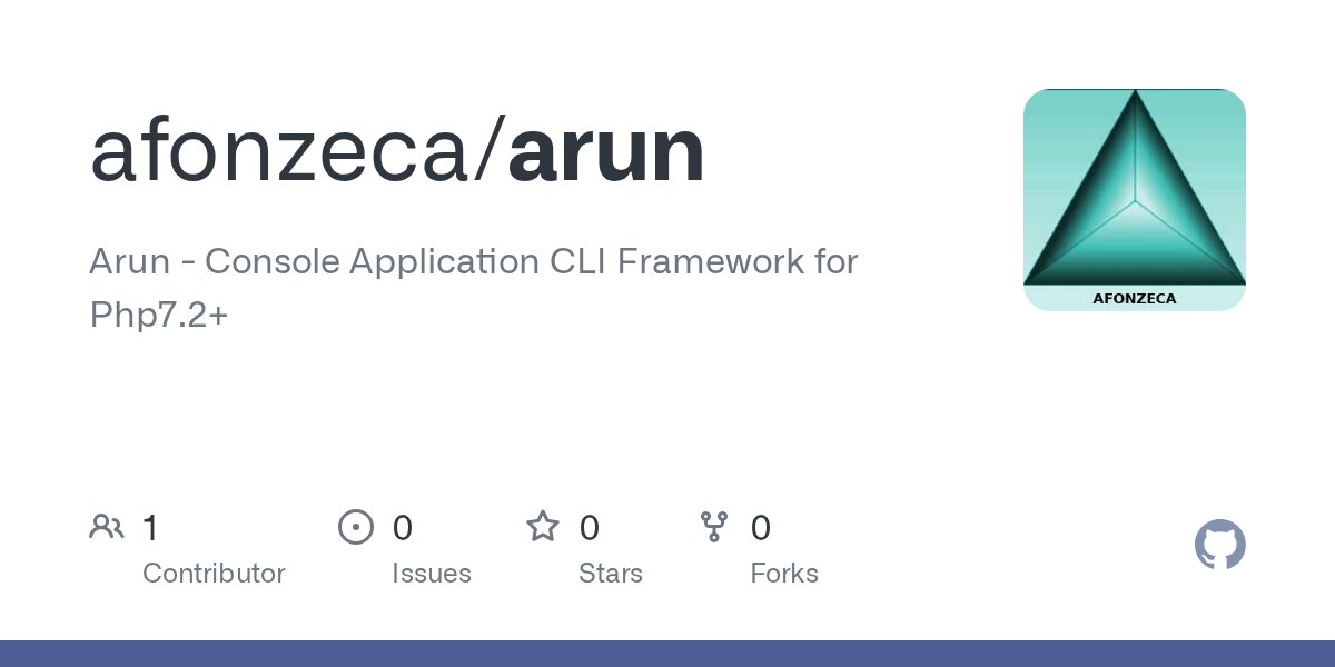 PhpDigitalLinux's tweet card. Arun - Console Application CLI Framework for Php7.2+ - afonzeca/arun