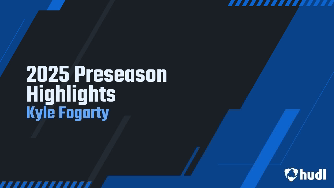 kylefogarty0314's tweet card. 2025 Preseason Highlights