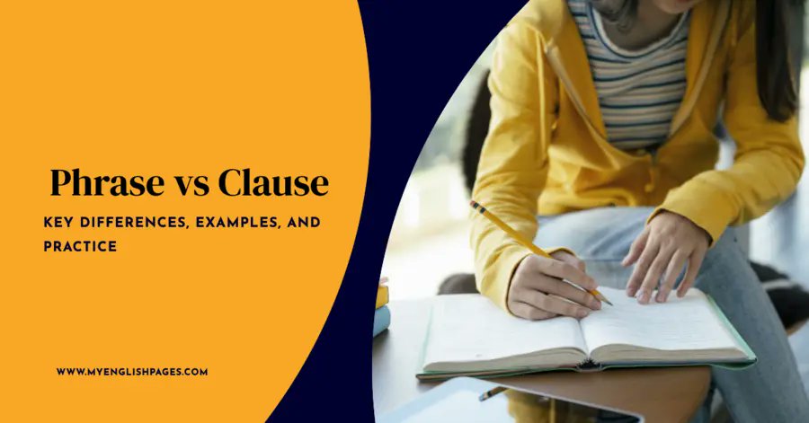 MyEnglishPages's tweet card. Discover the difference between phrase vs clause in English grammar. Learn definitions, examples, and exercises to master them easily.