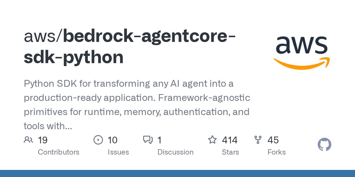 pythontrending's tweet card. Python SDK for transforming any AI agent into a production-ready application. Framework-agnostic primitives for runtime, memory, authentication, and tools with AWS-managed infrastructure. - aws/bed...