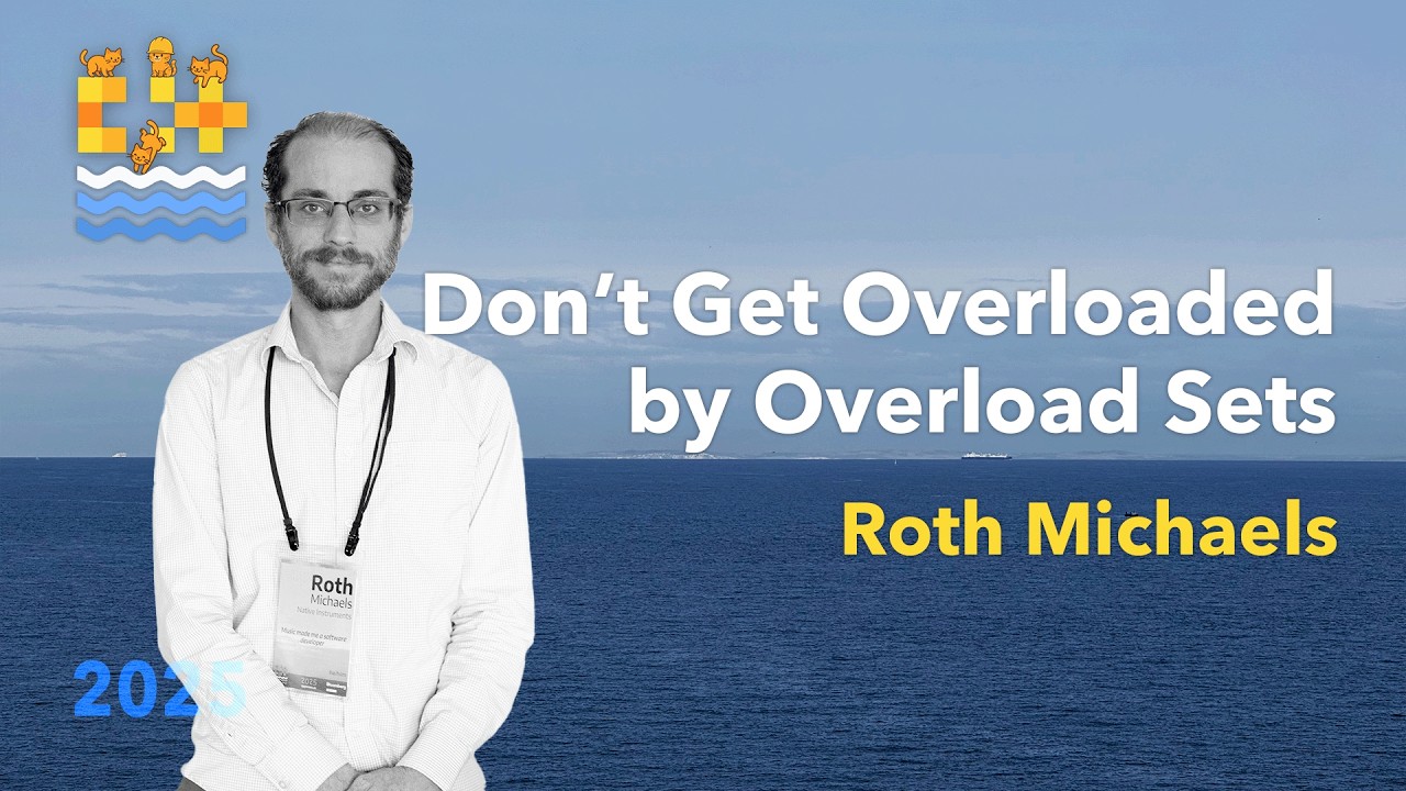 cpponsea's tweet card. Don’t Get Overloaded by C++ Overload Sets - Roth Michaels - C++ on...