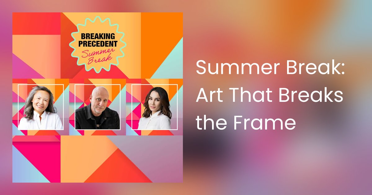 BreakPrecedent's tweet card. During our summer break, we’re revisiting powerful conversations about breaking precedent. In this episode, we spotlight the work of three groundbreaking artists—Ta…