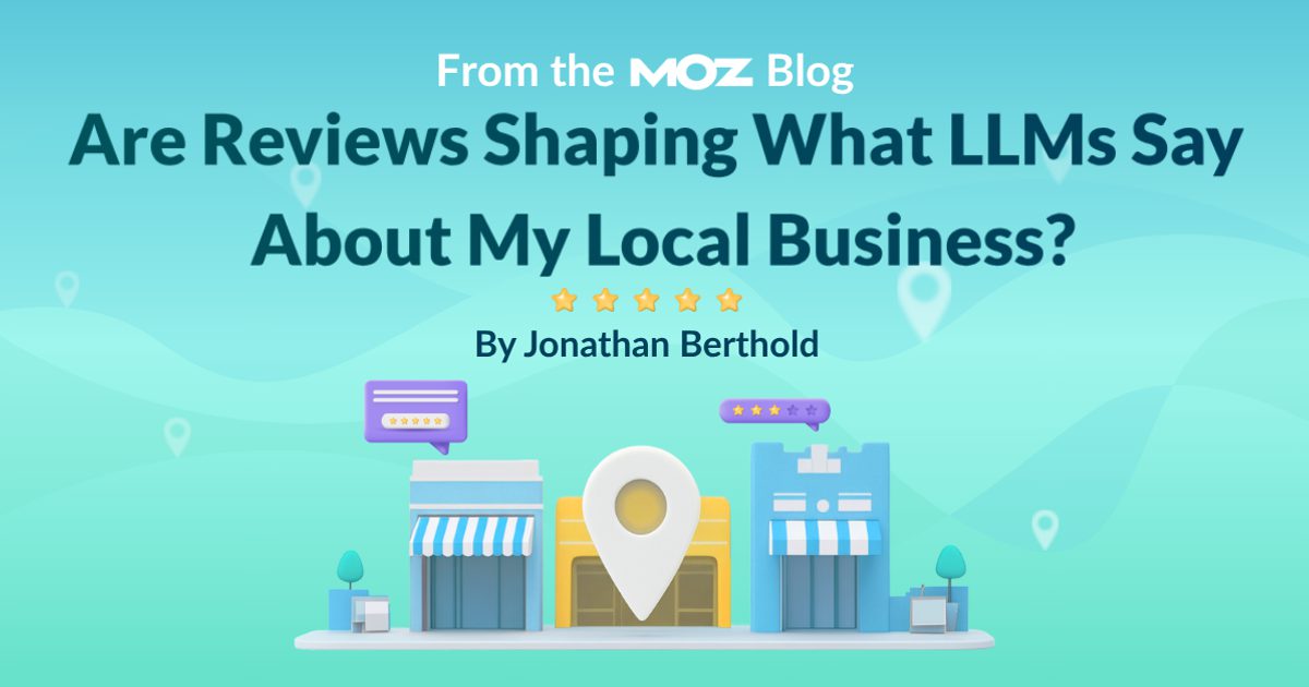 Moz's tweet card. Are local business reviews impacting how you show up in LLMs? Explore how customer reviews, from sentiment to keyword relevance, are crucial for optimizing your visibility and recommendations in...