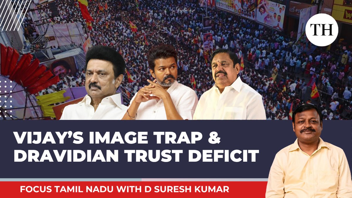 the_hindu's tweet card. Is Vijay’s popular appeal an image trap? And how does the public’s likely trust deficit in the Dravidian parties shape his political journey, particularly after the Karur tragedy.