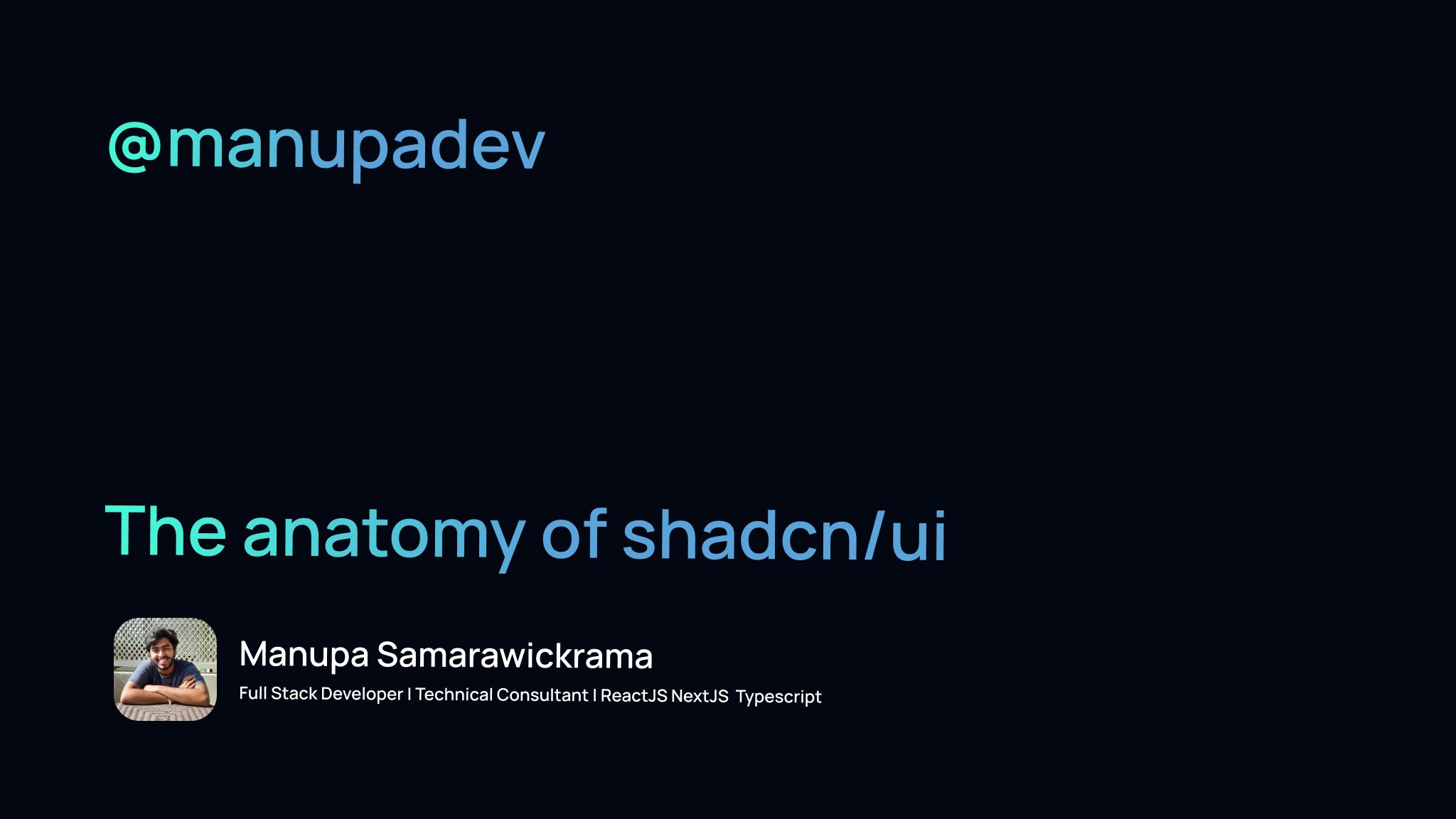 manupadev's tweet card. The anatomy of shadcn/ui