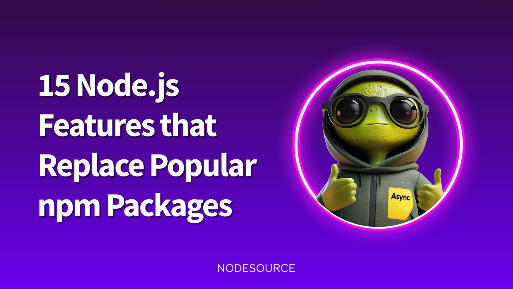 NodeSource's tweet card. Many Node.js features that once required third-party packages are now built into the runtime itself.