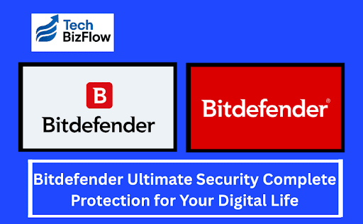 TechBizFlow6's tweet card. Browse the web in safety with Bitdefender Ultimate Security. Keep your devices, identity and privacy safe with one all-encompassing solution.