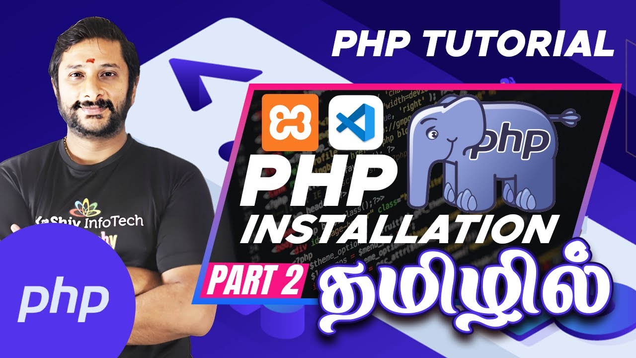 kaashivinfotech's tweet card. #2 🚀🐘 PHP installation | PHP Tutorial for Beginners in Tamil #php...