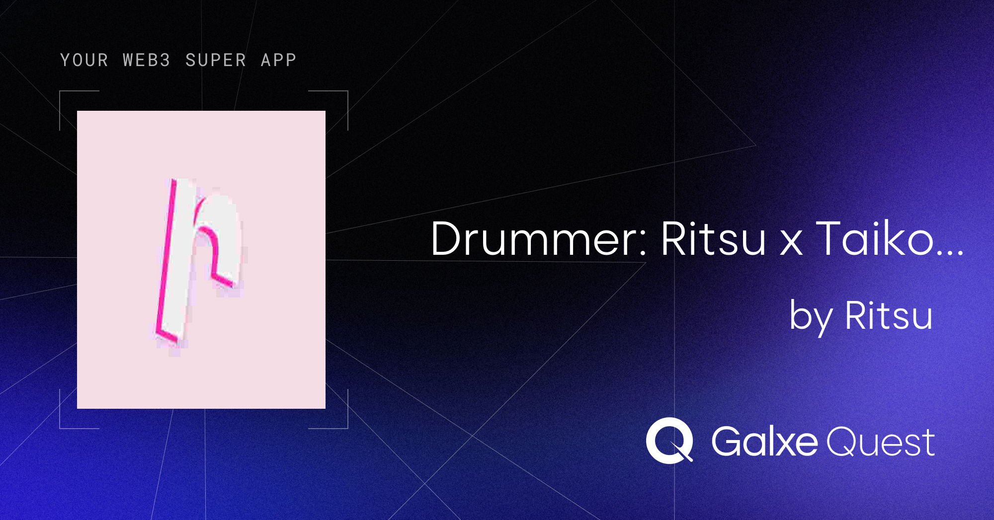 RitsuProtocol's tweet card. Join Drummer: Ritsu x Taiko Trailblazer by Ritsu on Galxe. Collect NFT and OAT badges to enhance your web3 presence and reputation.
