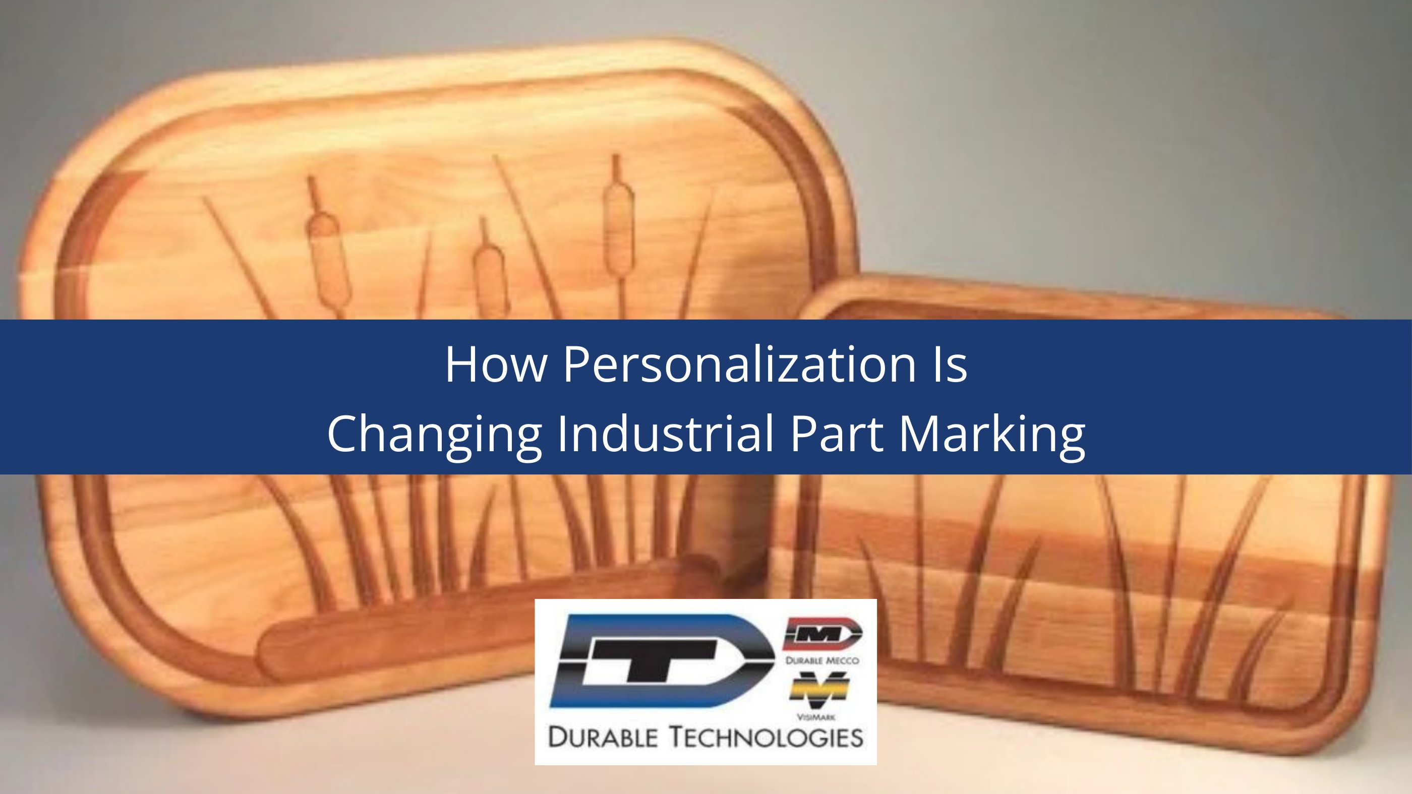 DurableTech's tweet card. Personalization is transforming industrial part marking, making customization accessible in manufacturing and for craftsman.