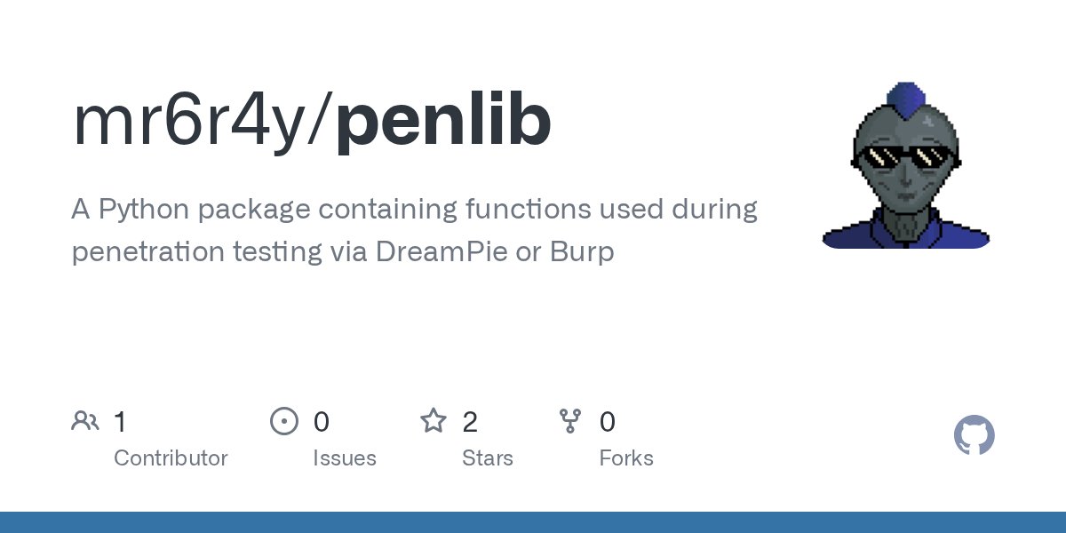 PythonBolivia's tweet card. A Python package containing functions used during penetration testing via DreamPie or Burp - mr6r4y/penlib