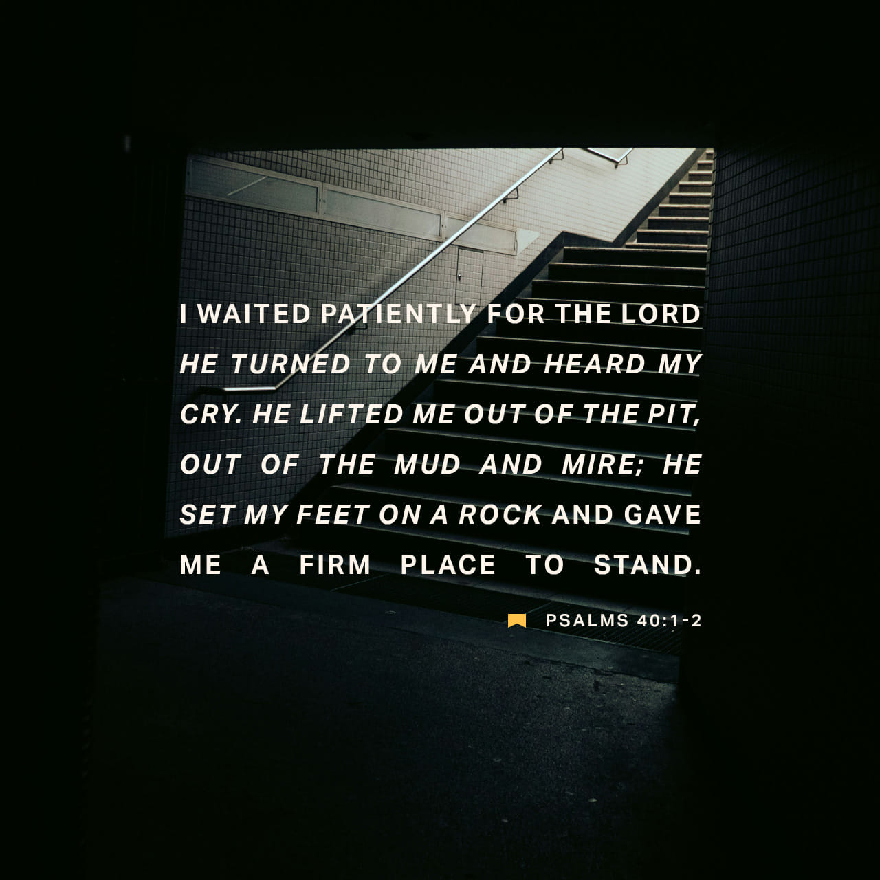 mycodinglife4's tweet card. I waited patiently for the LORD; And He inclined to me, And heard my cry. He also brought me up out of a horrible pit, Out of the miry clay, And set my feet upon a rock, And established my steps. He h