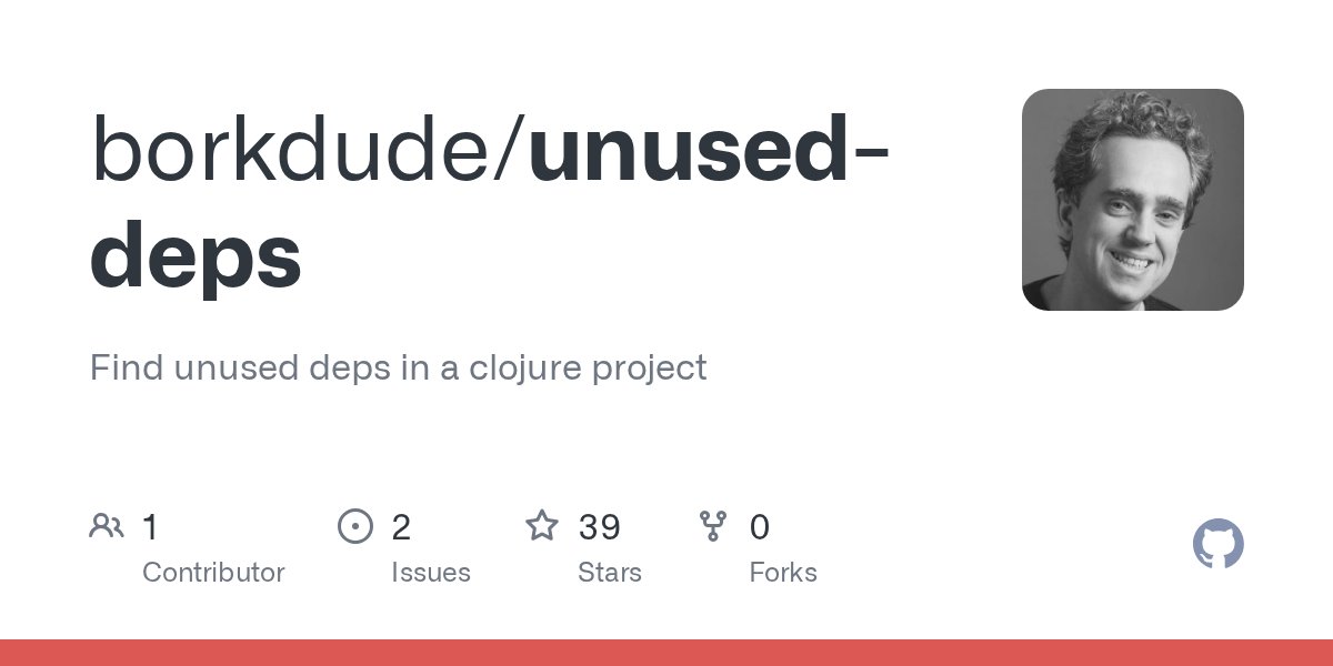 borkdude's tweet card. Find unused deps in a clojure project. Contribute to borkdude/unused-deps development by creating an account on GitHub.