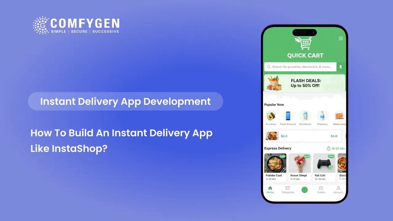Comfygen_Tech's tweet card. Learn how to build an instant delivery app like InstaShop with key features, technology stack, cost, & future trends. Get expert app devlop.