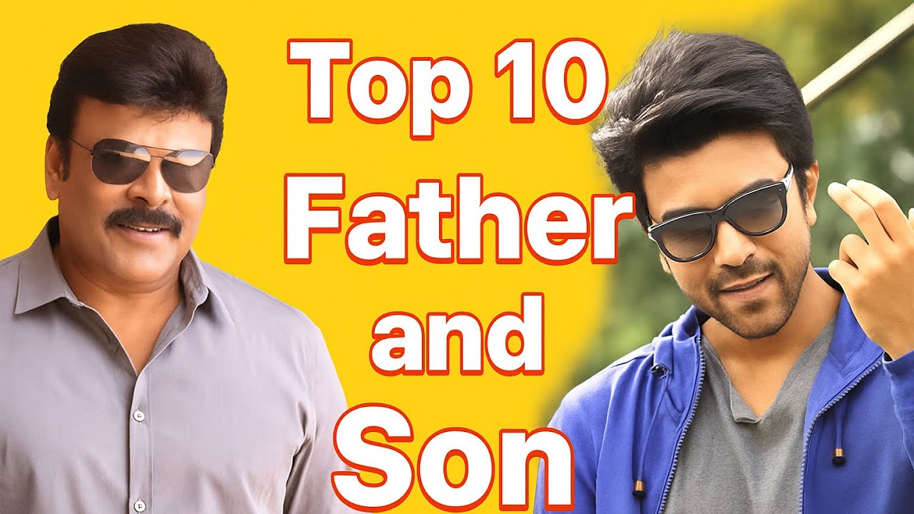 sanguAjay's tweet card. Legendary Top 10 Father-Son Duos of Indian Cinema ❤️ | Must Watch!...