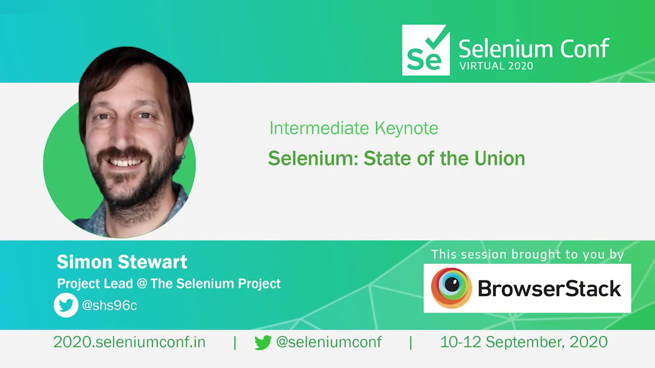 seleniumconf's tweet card. Selenium: State of the Union by Simon Stewart #SeConf2020