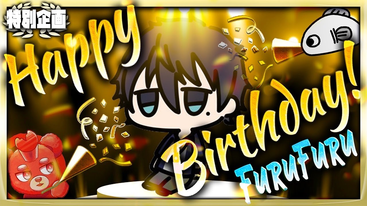 FURU_crazyspace's tweet card. ふるふるが誕生日らしい配信(基本ふるふるのみ)