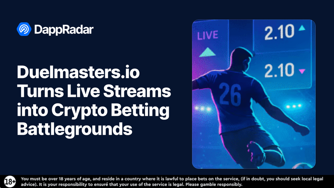 DappRadar's tweet card. Flip every live stream into a crypto market where viewers don’t just watch, but participate by betting on the outcome