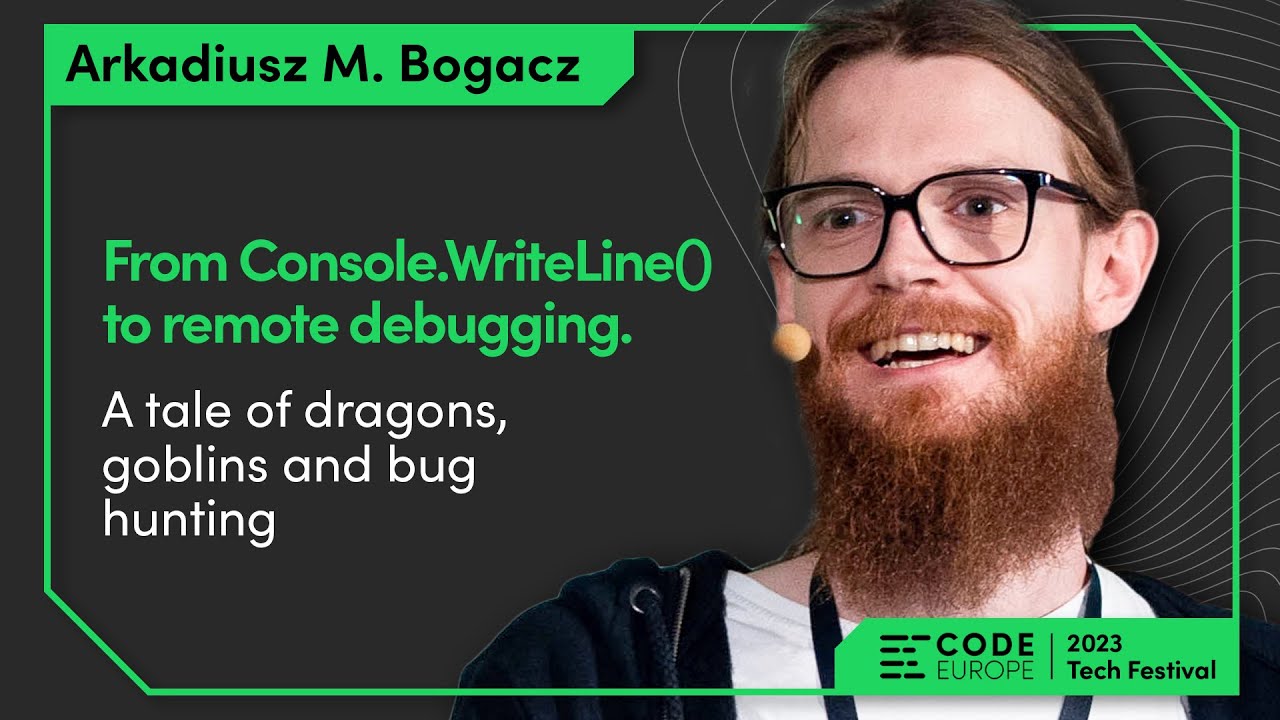 code_europe's tweet card. "From Console.WriteLine() to remote debugging. A tale of dragons,...
