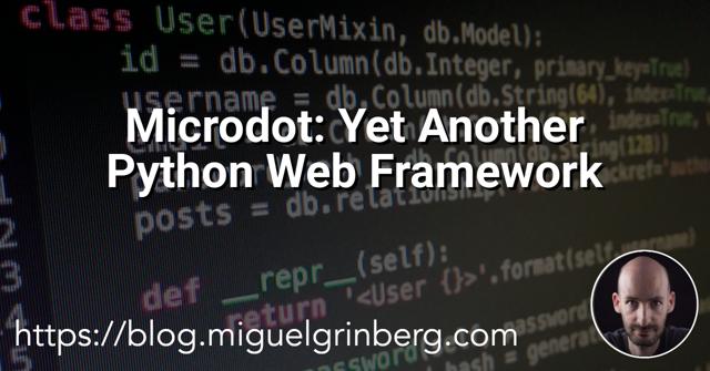 pavialaje's tweet card. I just realized that I have never written on this blog about Microdot, my very own web framework for Python. I have released Microdot 2.0 a few days ago, so I guess this is a good time to make a…