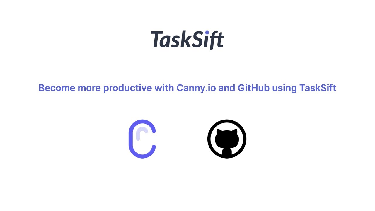 tasksift's tweet card. From Canny to GitHub using TaskSift