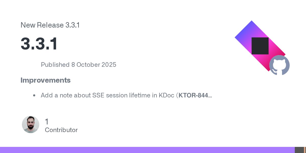 nicolaou_nicos's tweet card. Published 8 October 2025 Improvements Add a note about SSE session lifetime in KDoc (KTOR-8440) Update Kotlin to 2.2.20 (KTOR-8896) Bugfixes NumberFormatException when Content-Length header val...