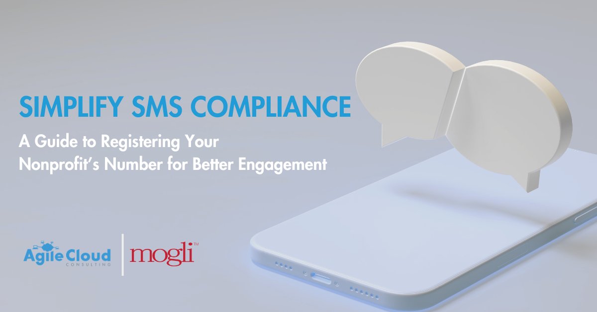 agilecloudcons's tweet card. by Melissa Hill Dees and Dave Soya For nonprofits, SMS has become a powerful tool to connect with supporters, volunteers, and members instantly. However, with increasingly strict carrier regulations,...