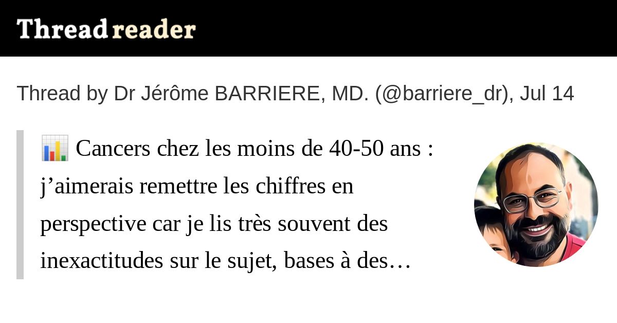 Sonic_urticant's tweet card. @barriere_dr: 📊 Cancers chez les moins de 40-50 ans : j’aimerais remettre les chiffres en perspective car je lis très souvent des inexactitudes sur le sujet, bases à des récupérations médiatiques et...