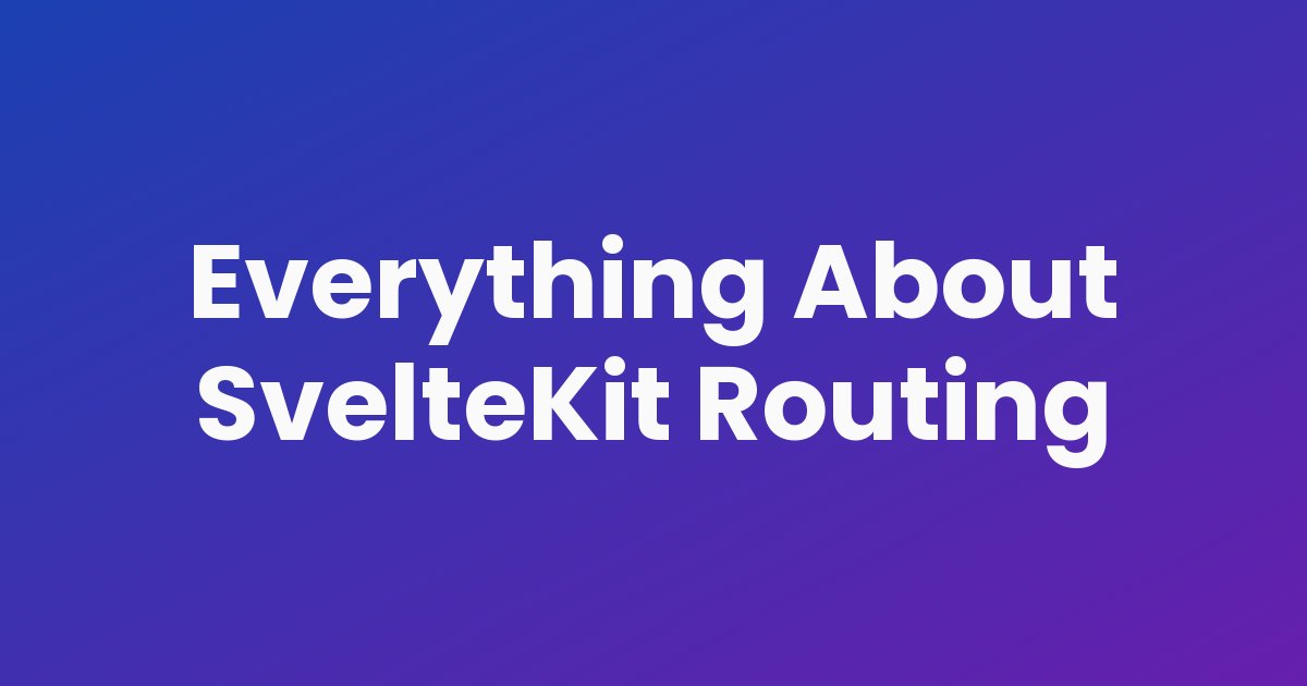 codegrid2020's tweet card. Everything you need to know about SvelteKit routing including pages, layouts, dynamic routes, and advanced routing.
