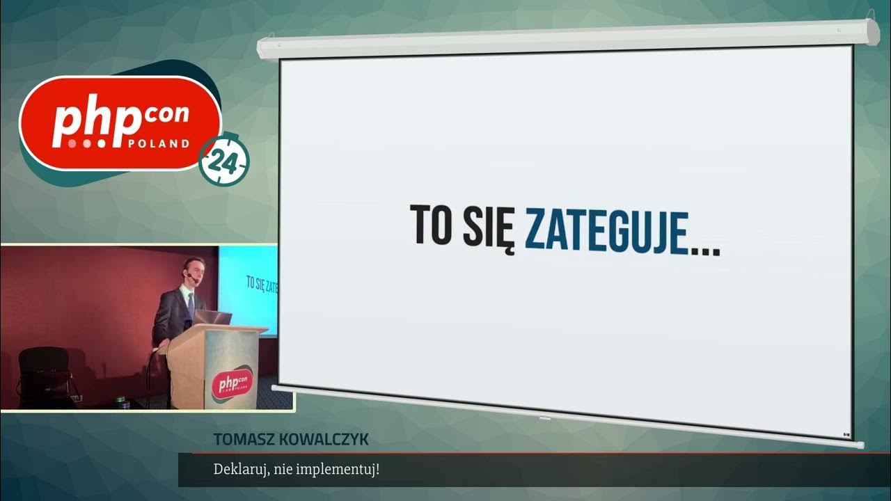PHPConPoland's tweet card. Tomasz Kowalczyk: Deklaruj, nie implementuj! @ PHPConPL24