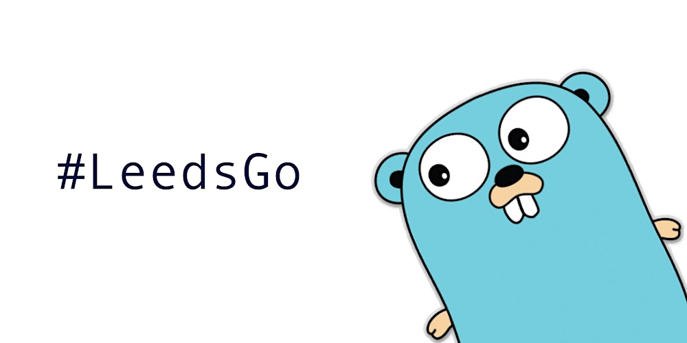 GolangLeeds's tweet card. Welcome to the first ever LeedsGo networking event! Join us at the Sky Betting and Gaming offices on Thursday 28th February where we will have lightning talks, networking, food and drinks. Registra...