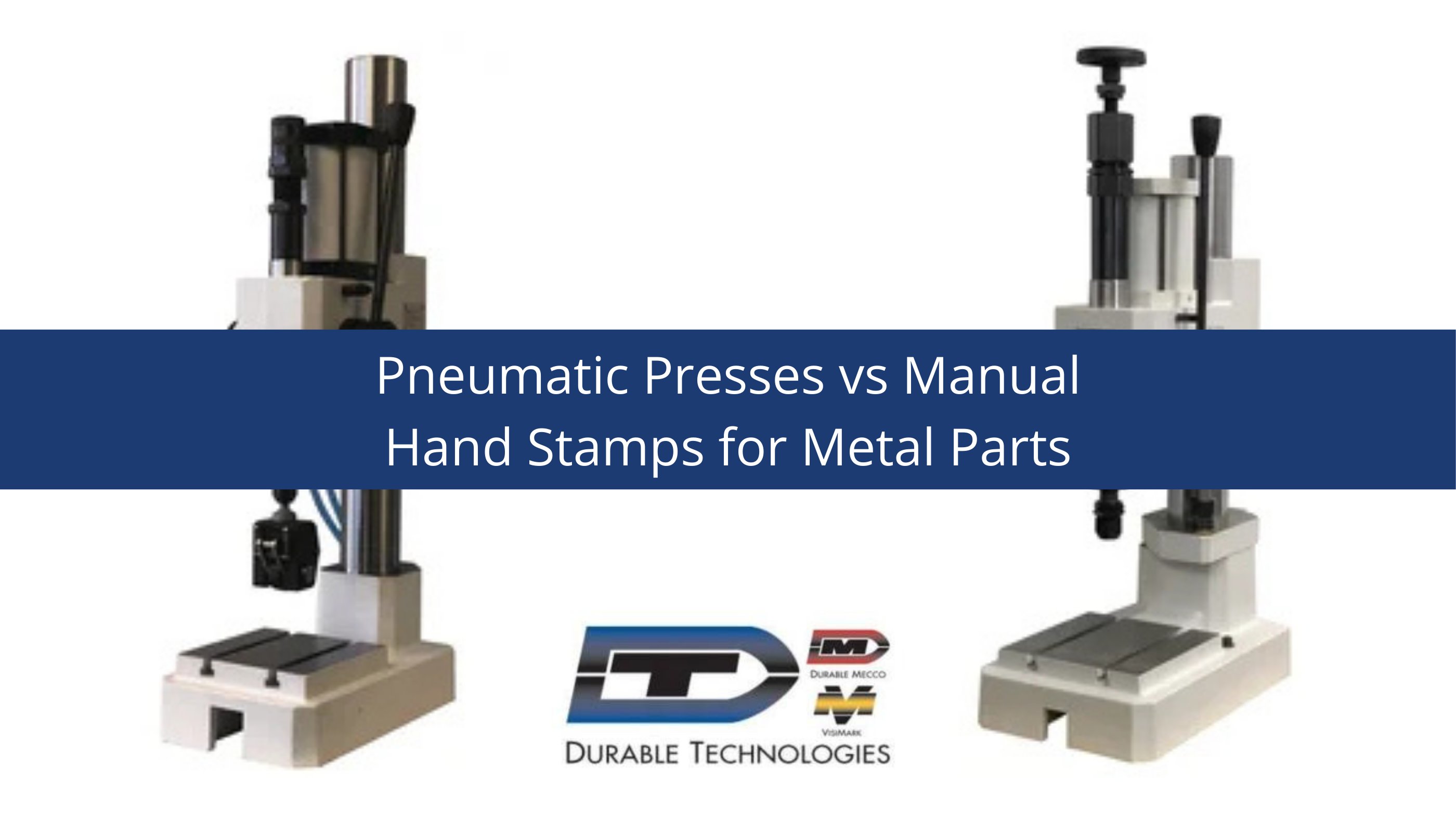 DurableTech's tweet card. Choosing between pneumatic presses and manual hand stamps for marking metal parts? Discover how each method impacts efficiency, quality, and costs in your production line.