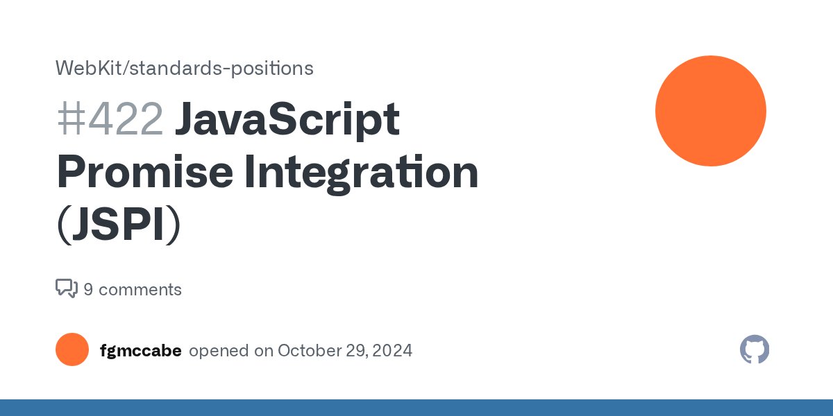 wazm_news's tweet card. WebKittens No response Title of the proposal JavaScript Promise Integration Proposal URL to the spec https://github.com/WebAssembly/js-promise-integration/blob/main/document/js-api/index.bs URL to ...