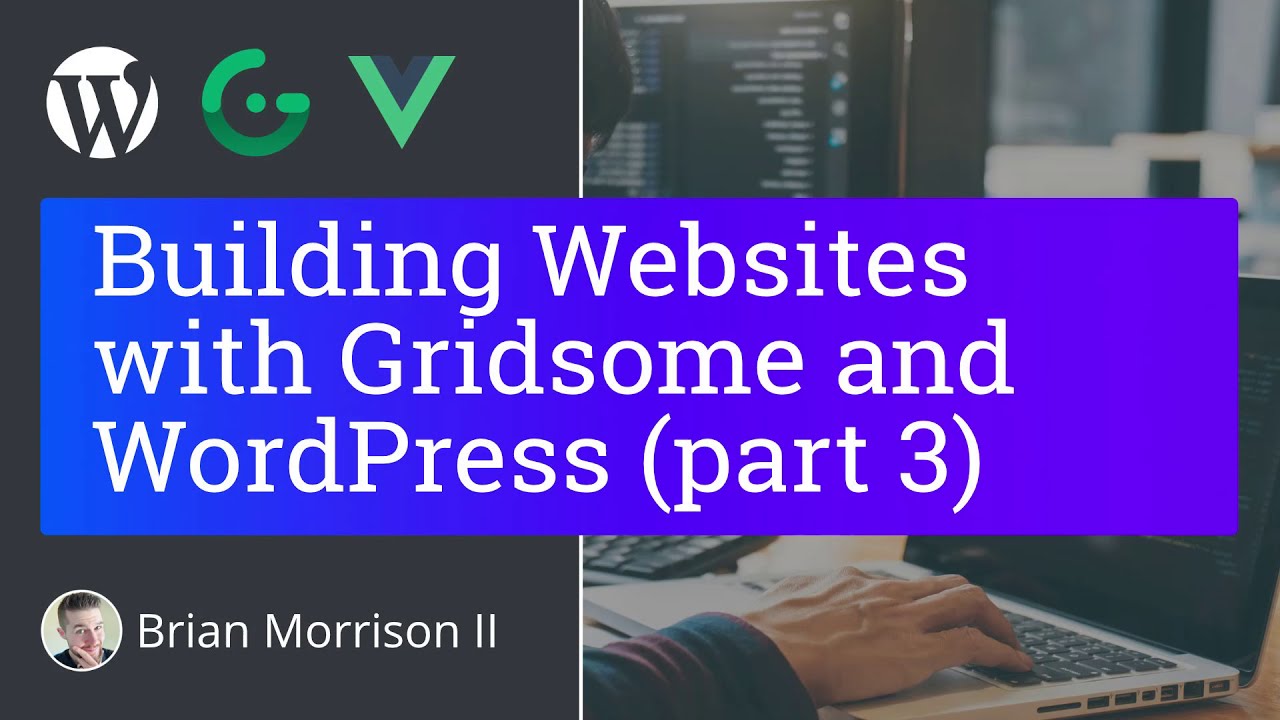 brianmmdev's tweet card. Gridsome + WordPress Part 3 - Building static websites with VueJS