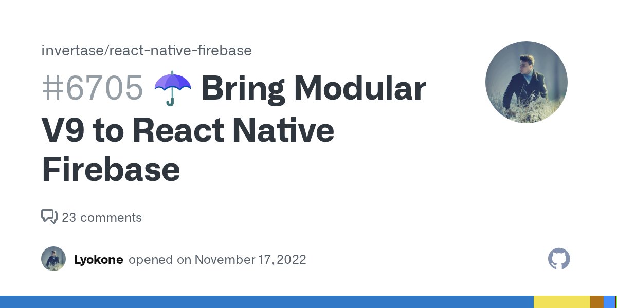 rnfirebase's tweet card. This issue will track the progress and gather feedback for bringing the V9 API of Firebase to React Native Firebase. The objective is to have a compatible API so people may adopt the V9 API if they...