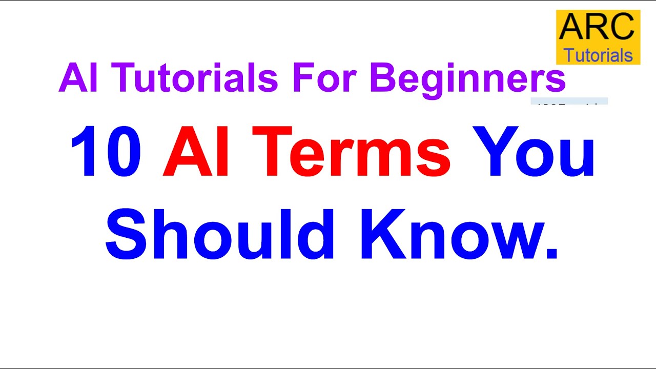 arc_tutorials's tweet card. Top 10 AI Terms You Should Know | Artificial Intelligence Basics...