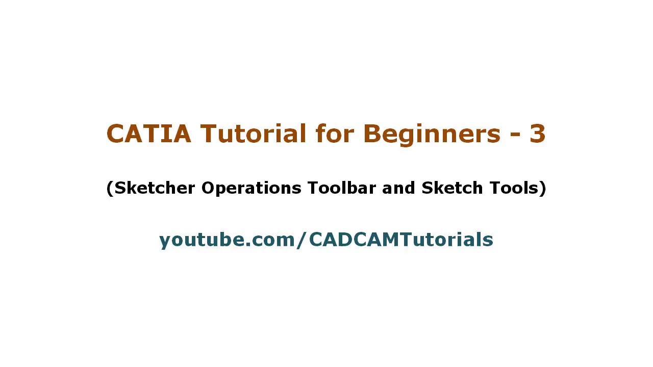 CATIATutorial's tweet card. CATIA Tutorial for Beginners - 3 | Operations Toolbar and Sketch...