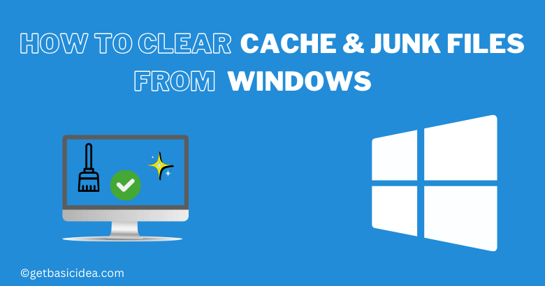 GetBasicIdea's tweet card. This article provides a comprehensive guide on the methods oh how to clear cache & junk files from windows