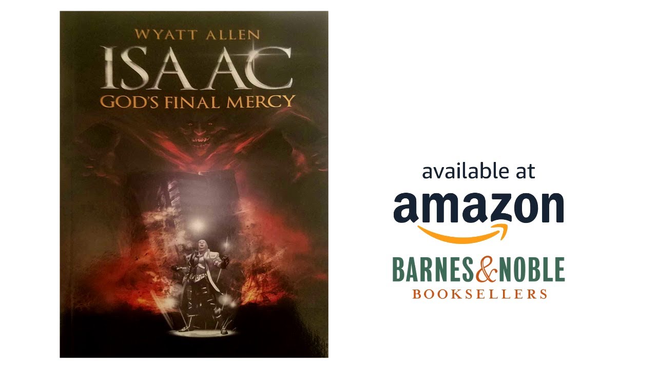 LauraMi25356713's tweet card. Isaac: God's Final Mercy by Wyat Allen | Goodreads Review