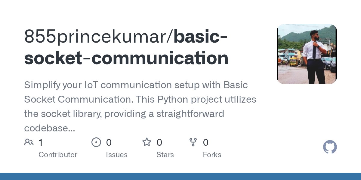 855princekumar's tweet card. Simplify your IoT communication setup with Basic Socket Communication. This Python project utilizes the socket library, providing a straightforward codebase for Raspberry Pie to seamlessly exchange...