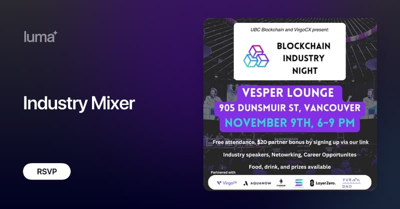 ubcblockchain_'s tweet card. Join us for an exclusive evening of networking, insights, and opportunities in the blockchain space! Cohosted by VirgoCX, Aquanow, LayerZero, and Solana…