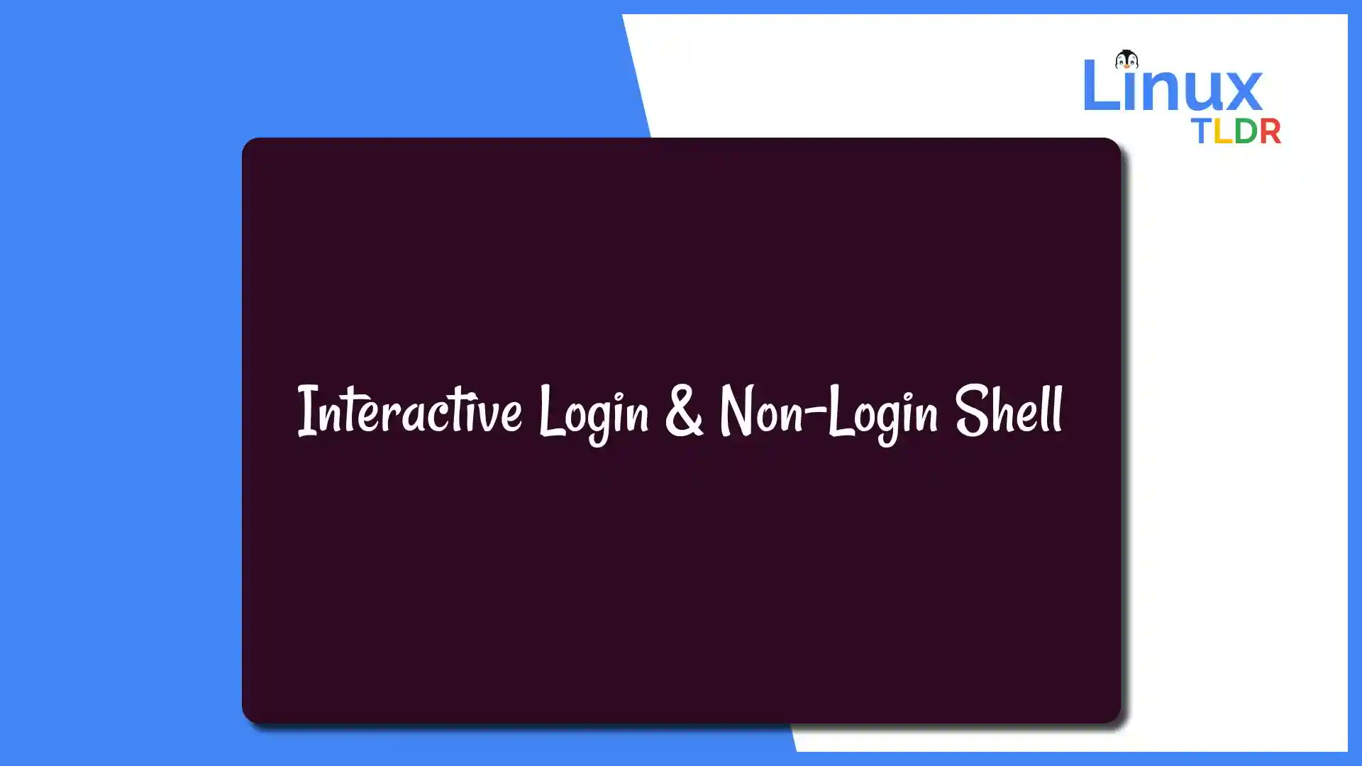linux_tldr's tweet card. Whenever you operate a Linux system behind the scenes, you might be encountering the interactive login or non-login shell that you are not aware of.