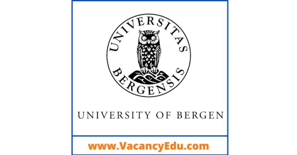 VacancyEdu's tweet card. University of Bergen, Bergen, Norway invites online Application for number of  Fully Funded PhD Degree at various Departments. We are providing a list of