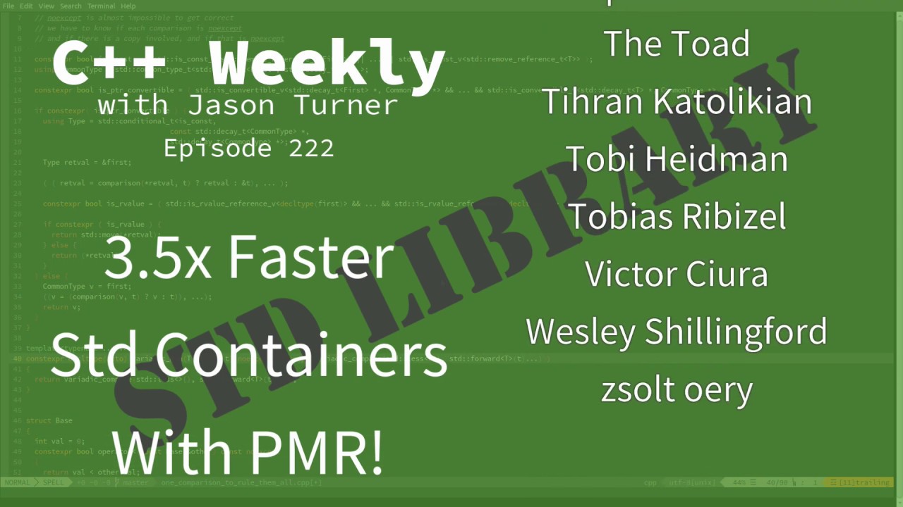 lefticus's tweet card. C++ Weekly - Ep 222 - 3.5x Faster Standard Containers With PMR!