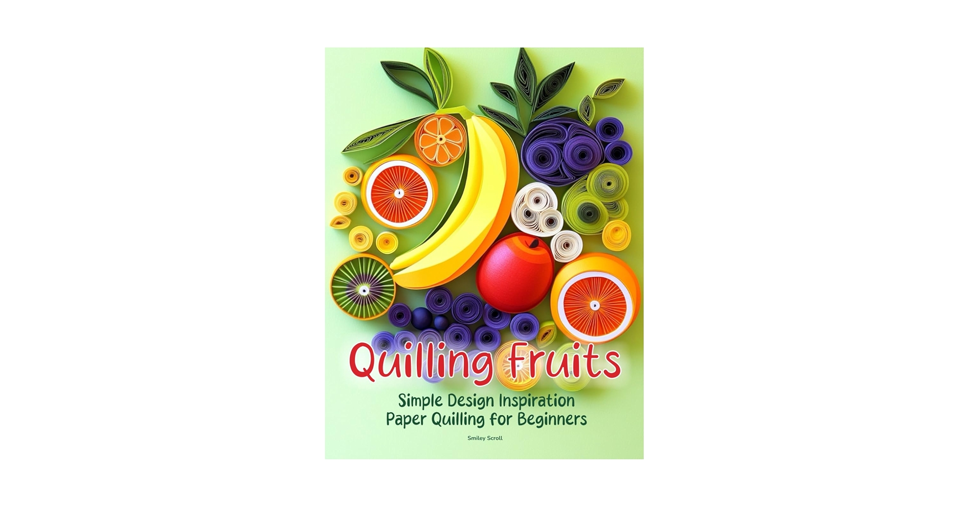 bookshelfcorner's tweet card. Quilling Fruits: Simple Design Inspiration Paper Quilling for Beginners Discover the vibrant world of paper quilling with Quilling Fruits: Simple Design Inspiration Paper Quilling for Beginners! This...