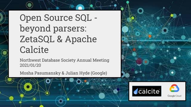 julianhyde's tweet card. Open Source SQL - beyond parsers: ZetaSQL and Apache Calcite
