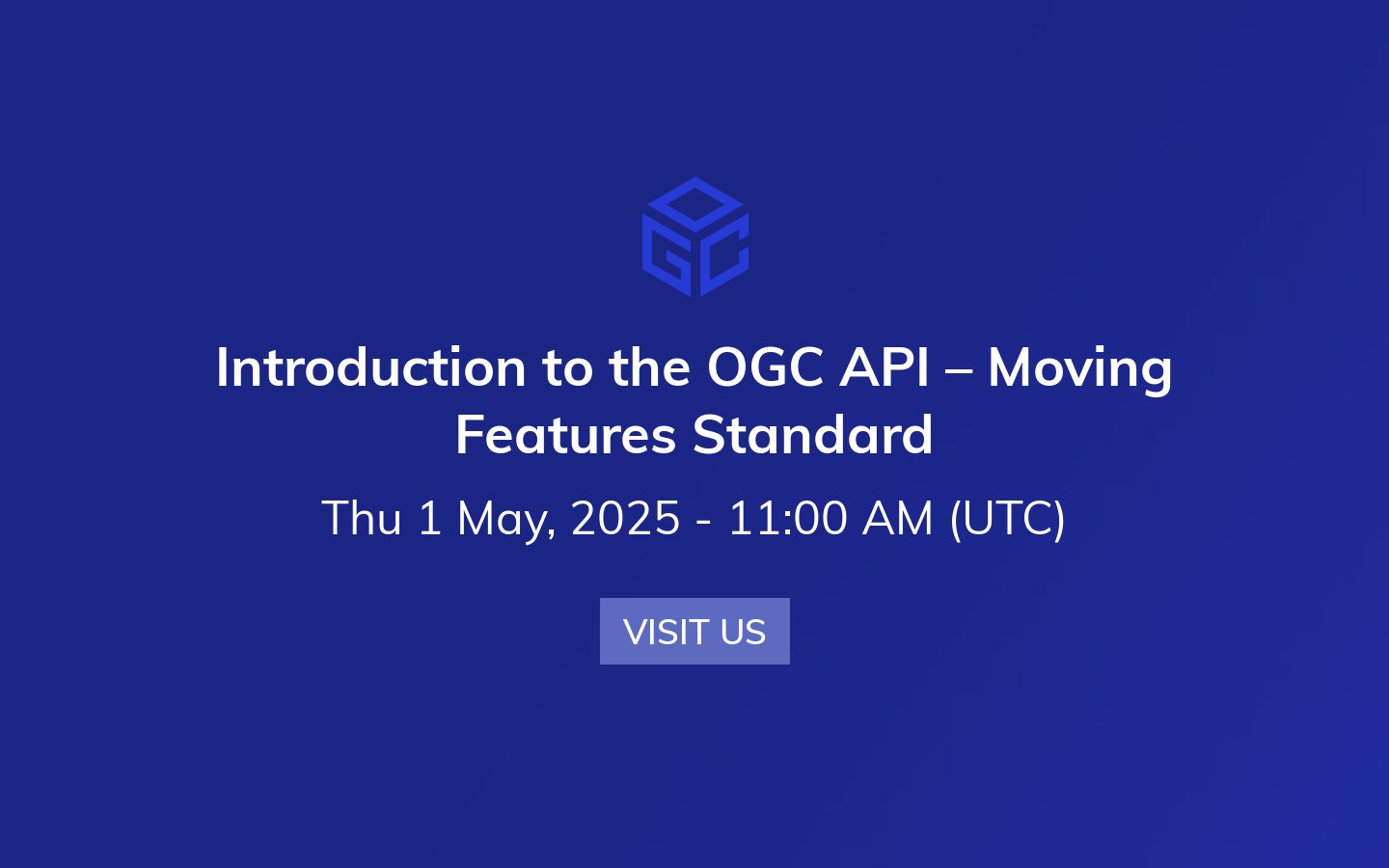 ILAF_OGC's tweet card. This webinar will introduce participants to the OGC API – Moving Features Standard. This follows the recent release of the OGC API - Moving