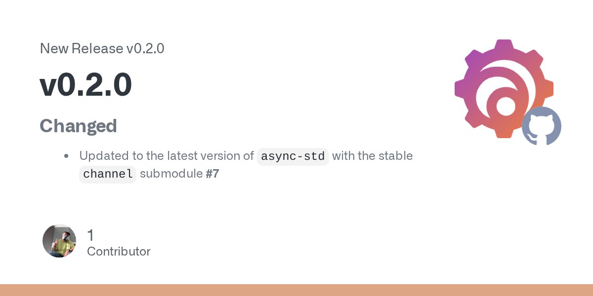 asyncrs's tweet card. Changed Updated to the latest version of async-std with the stable channel submodule #7